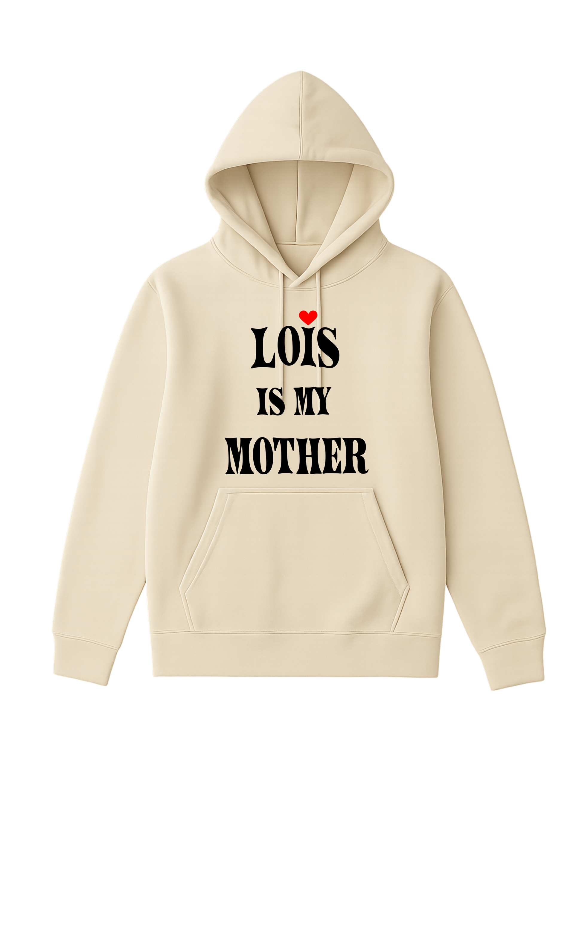 Lois is my mother